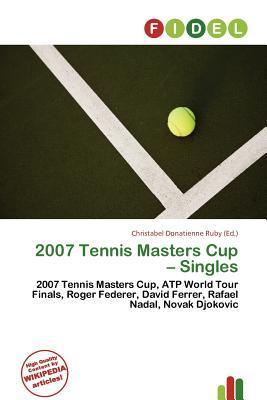 2007 Tennis Masters Cup - Singles