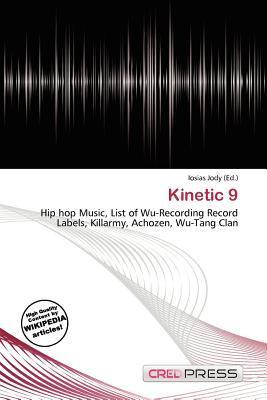 Kinetic 9
