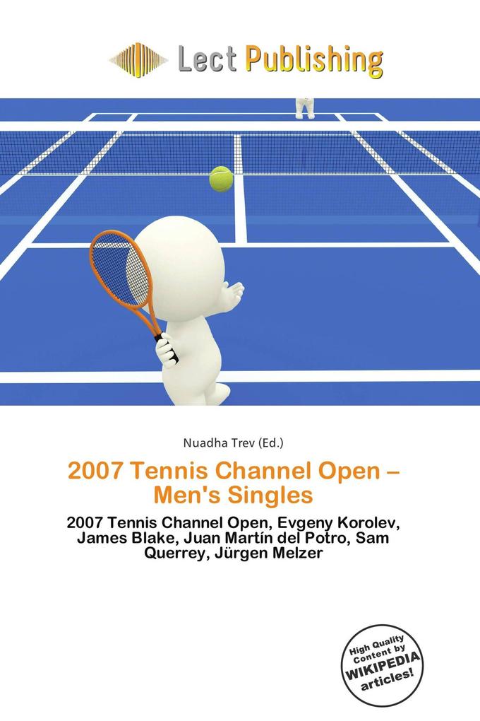 2007 Tennis Channel Open - Men's Singles