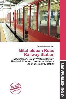Mitcheldean Road Railway Station