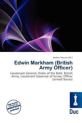 Edwin Markham (British Army Officer)