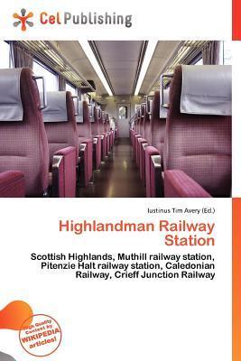 Highlandman Railway Station