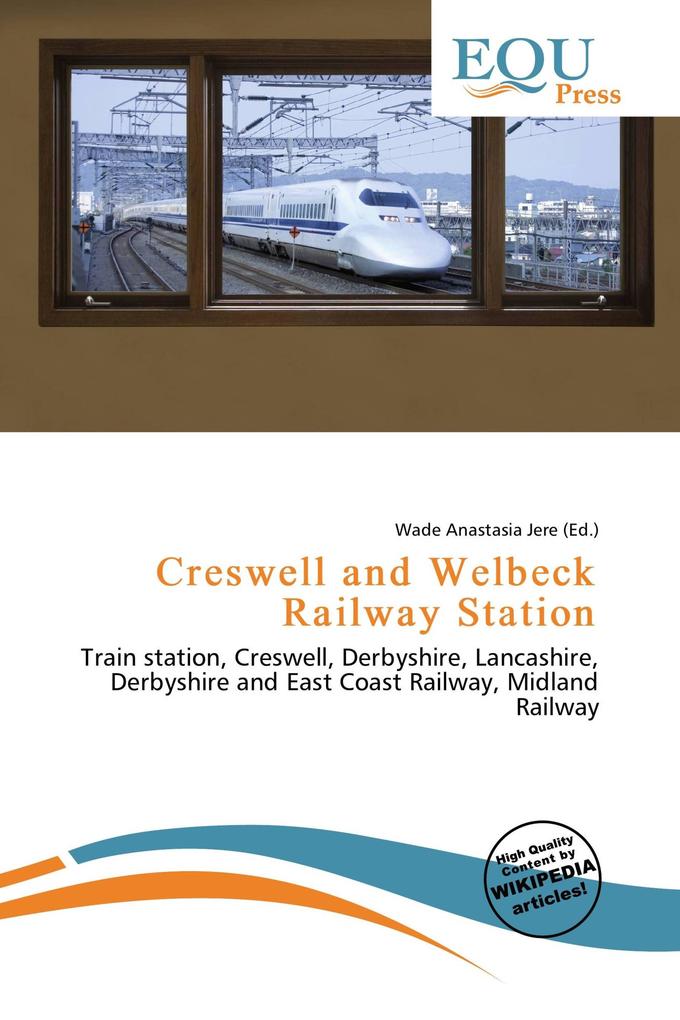 Creswell and Welbeck Railway Station