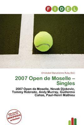 2007 Open de Moselle - Singles