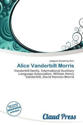 Alice Vanderbilt Morris
