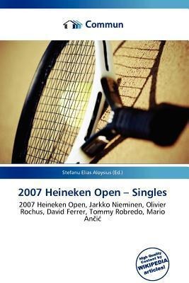 2007 Heineken Open - Singles