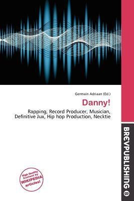 Danny!