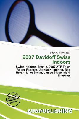 2007 Davidoff Swiss Indoors