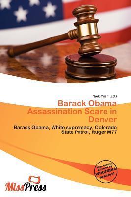Barack Obama Assassination Scare in Denver