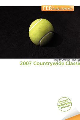 2007 Countrywide Classic