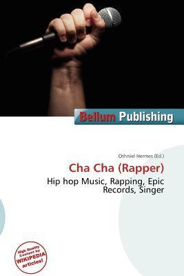 Cha Cha (Rapper)