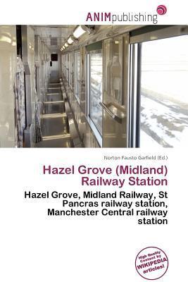Hazel Grove (Midland) Railway Station