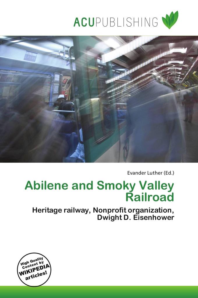 Abilene and Smoky Valley Railroad