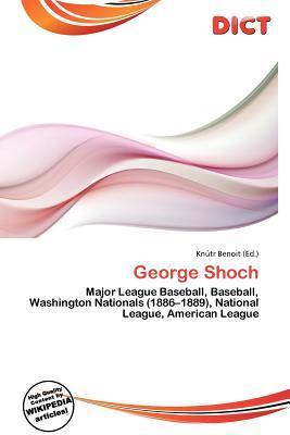 George Shoch