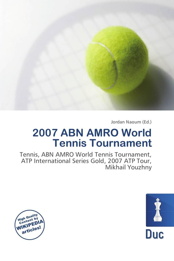 2007 ABN AMRO World Tennis Tournament