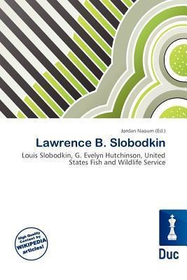 Lawrence B. Slobodkin