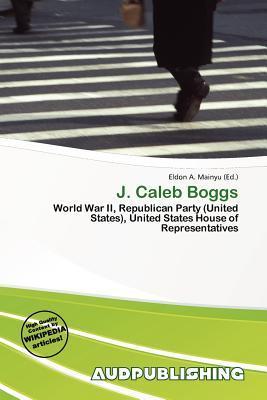 J. Caleb Boggs