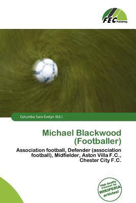 Michael Blackwood (Footballer)