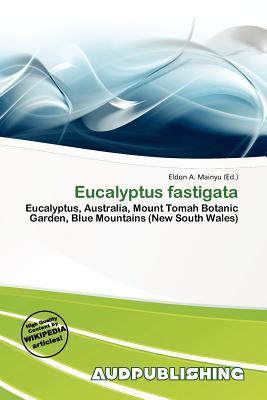 Eucalyptus fastigata