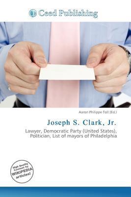 Joseph S. Clark Jr.