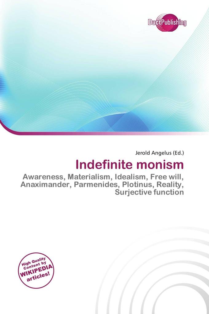 Indefinite monism