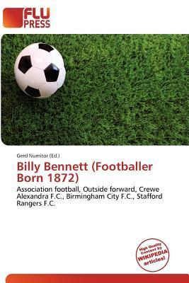 Billy Bennett (Footballer Born 1872)