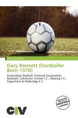 Gary Bennett (Footballer Born 1970)