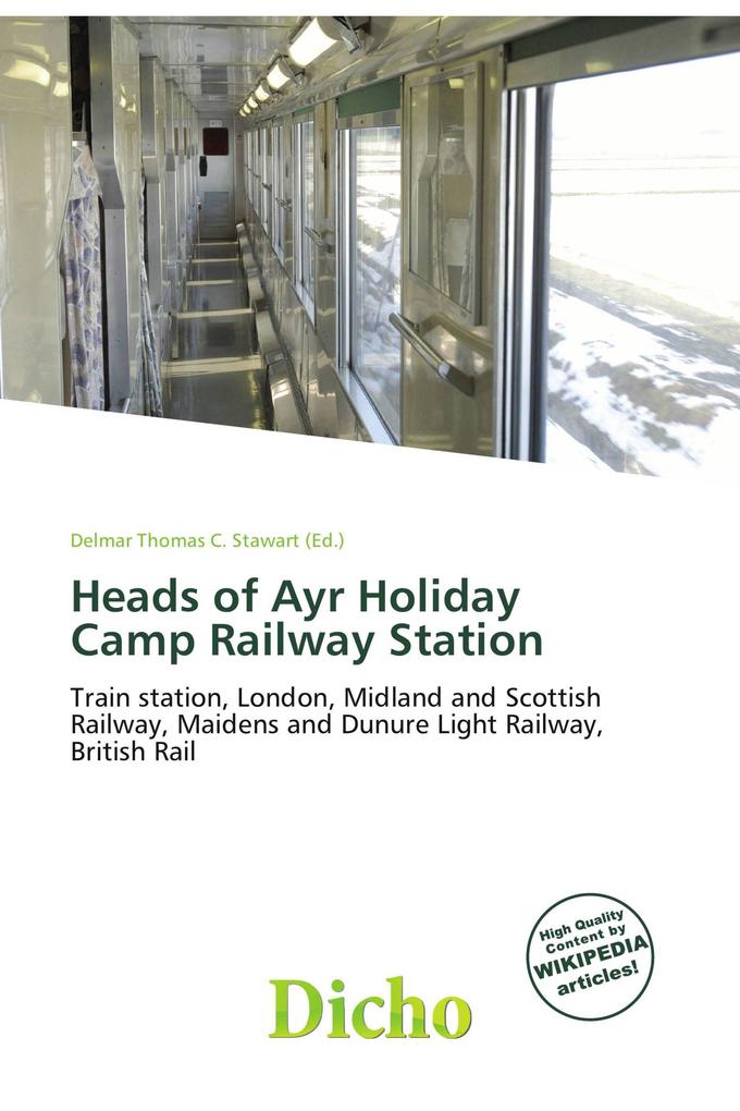 Heads of Ayr Holiday Camp Railway Station