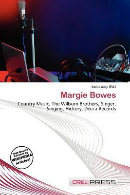 Margie Bowes