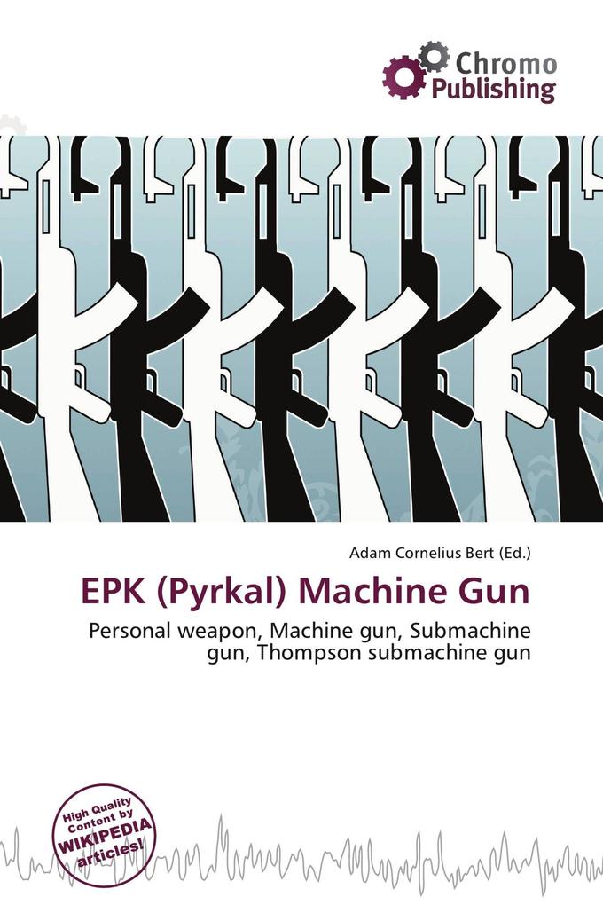 EPK (Pyrkal) Machine Gun