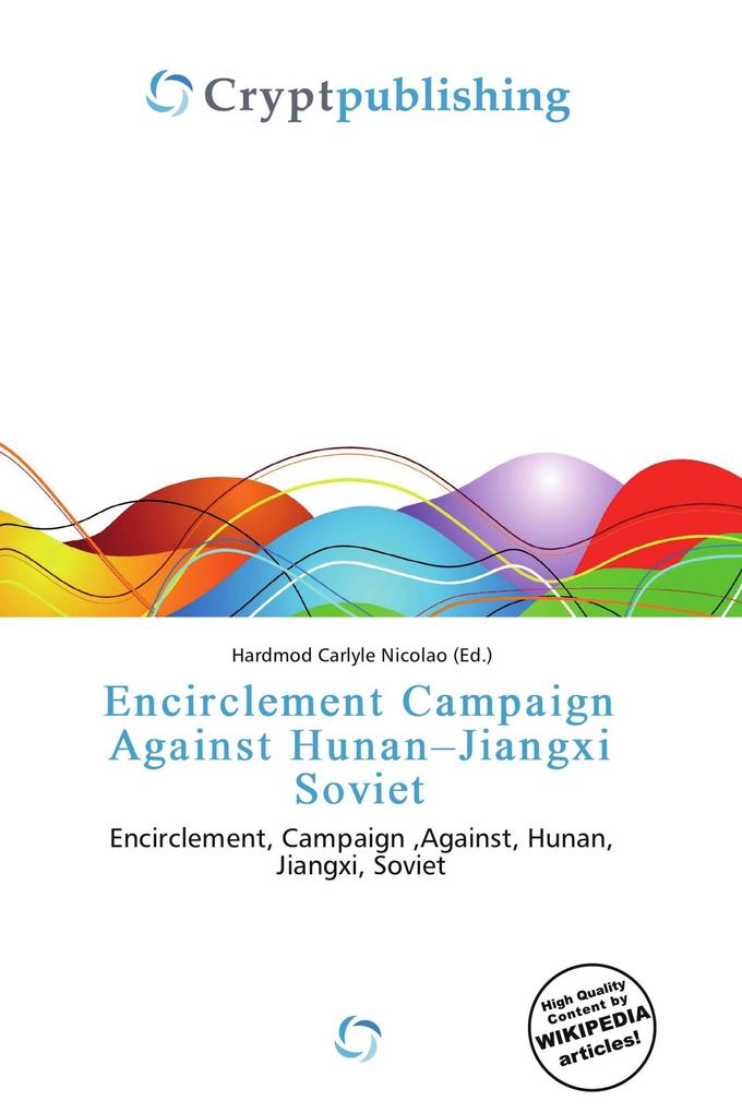 Encirclement Campaign Against Hunan-Jiangxi Soviet
