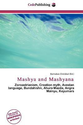 Mashya and Mashyana