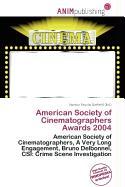 American Society of Cinematographers Awards 2004