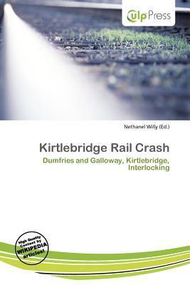 Kirtlebridge Rail Crash