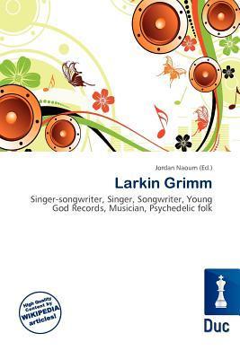 Larkin Grimm