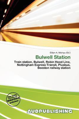 Bulwell Station