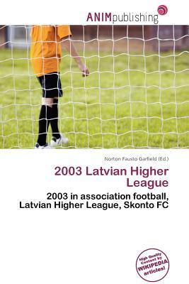 2003 Latvian Higher League