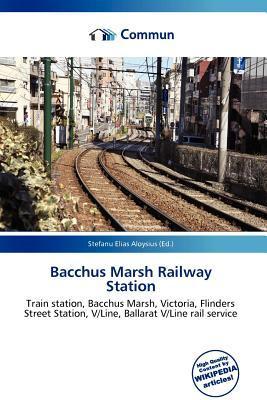 Bacchus Marsh Railway Station