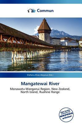 Mangatewai River