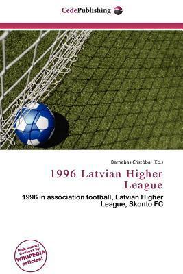 1996 Latvian Higher League