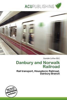 Danbury and Norwalk Railroad