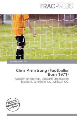 Chris Armstrong (Footballer Born 1971)