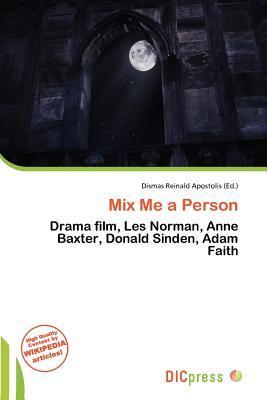 Mix Me a Person