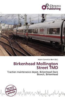 Birkenhead Mollington Street TMD
