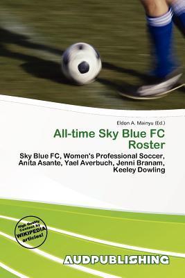 All-time Sky Blue FC Roster