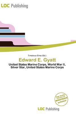 Edward E. Gyatt