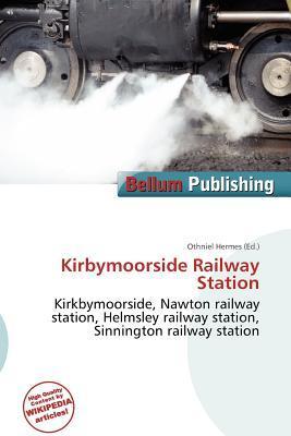 Kirbymoorside Railway Station