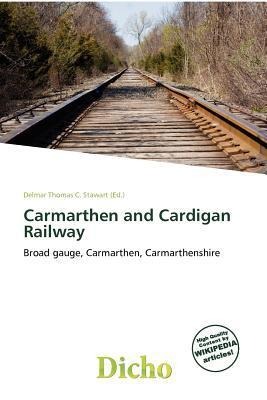Carmarthen and Cardigan Railway