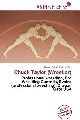 Chuck Taylor (Wrestler)