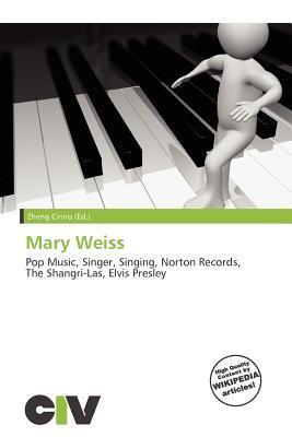 Mary Weiss